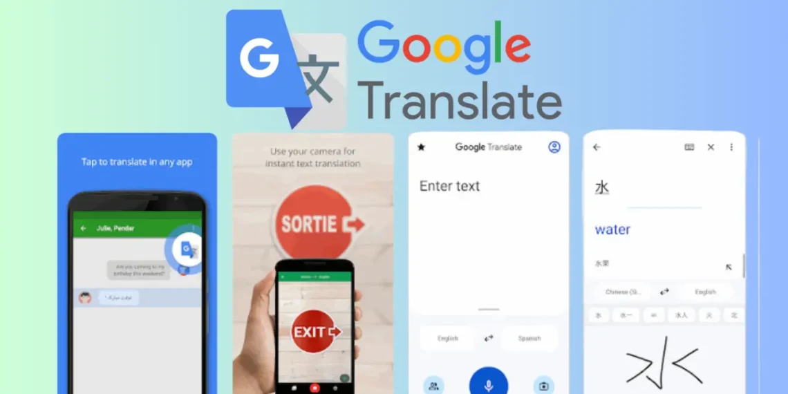 تطبيق ترجمة جوجل يظهر ميزة ترجمة الصور الفورية عبر الكاميرا و ميزات اخرى.