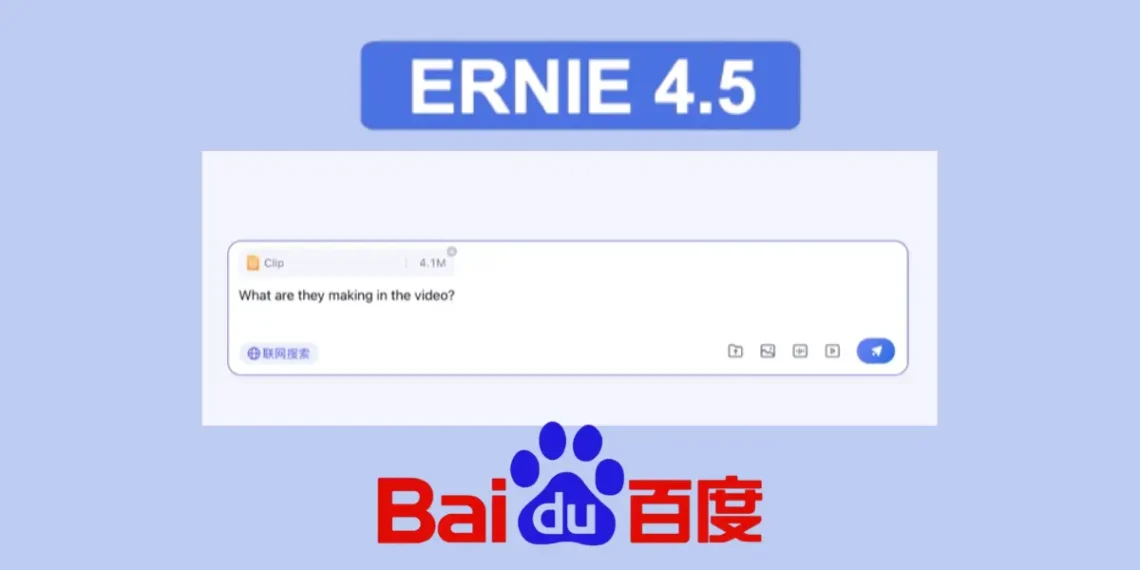 نماذج الذكاء الاصطناعي ERNIE X1 وERNIE 4.5 من Baidu