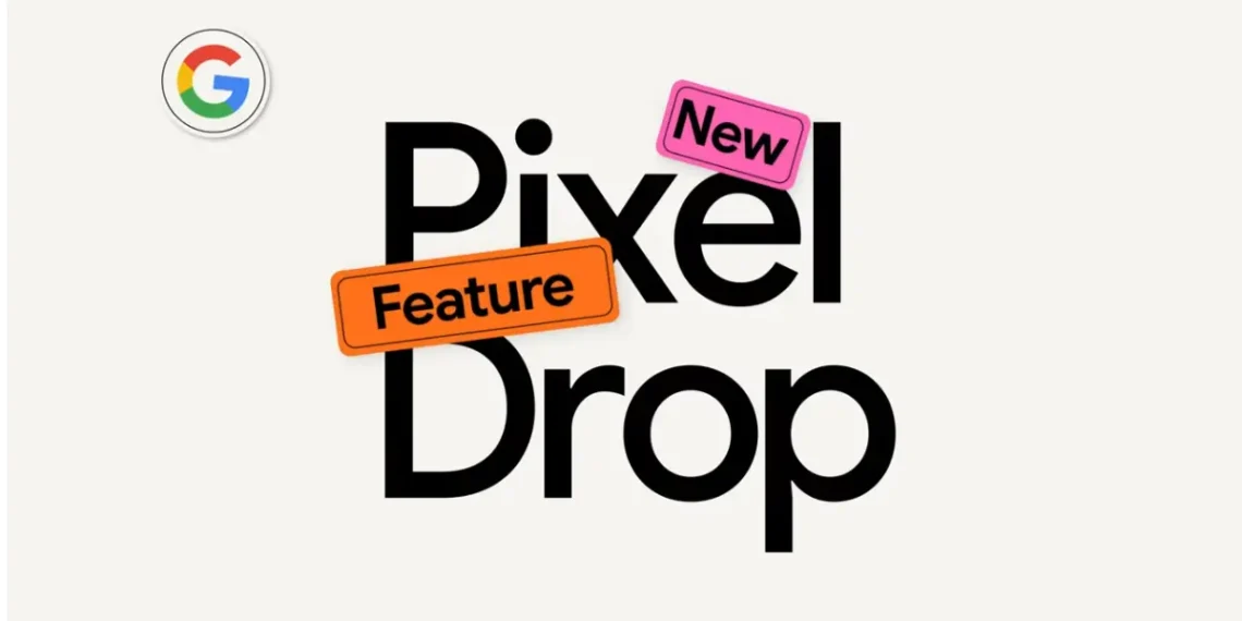 ميزات تحديث Android 15 الجديد لهواتف Pixel