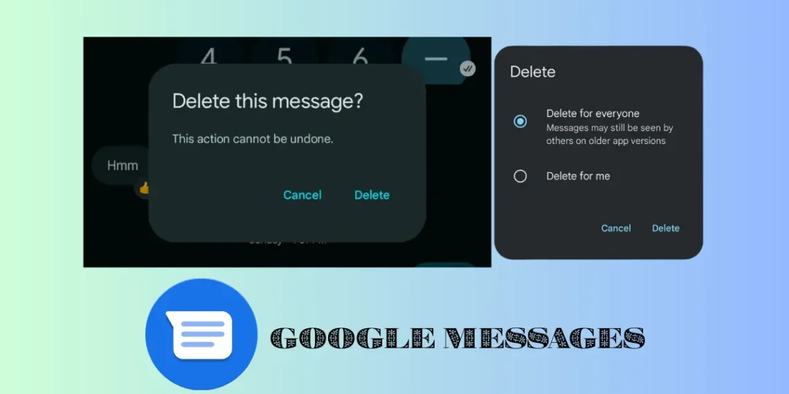 صورة توضح ميزة حذف الرسائل للجميع في تطبيق رسائل جوجل