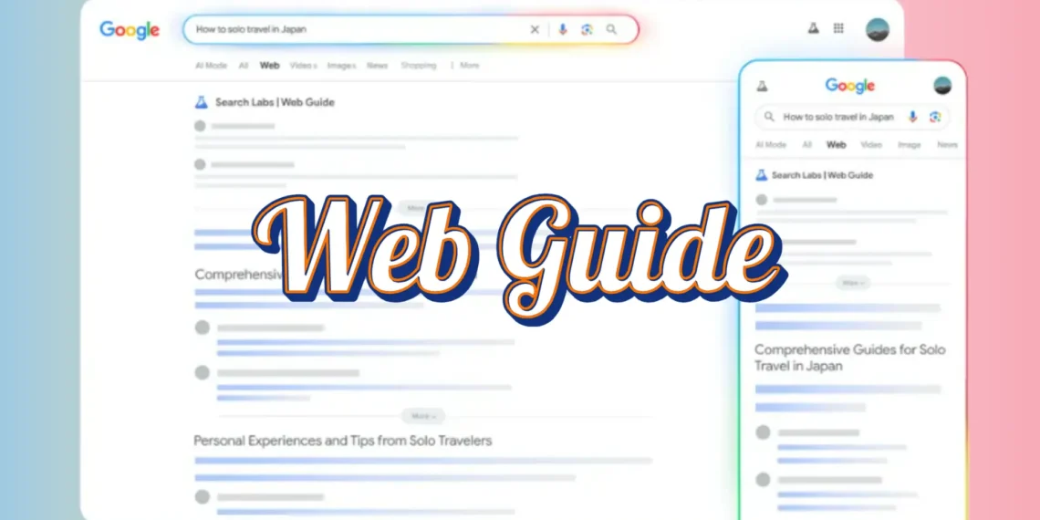 لقطة شاشة لميزة Web Guide من جوجل وهي تعرض نتائج بحث منظمة باستخدام الذكاء الاصطناعي